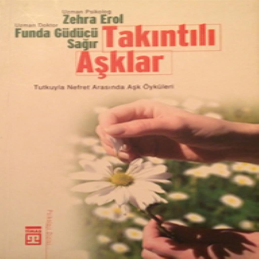 TAKINTILI AŞKLAR